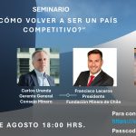 La Cámara Minera de Chile invita a Seminario: "¿Cómo volver a ser un país competitivo?"